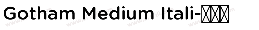 Gotham Medium Itali字体转换